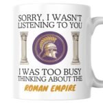Thinking About The Roman Empire Mug Gift - Shield & Columns