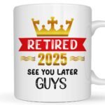 Retired 2025 Retirement Mug Gift