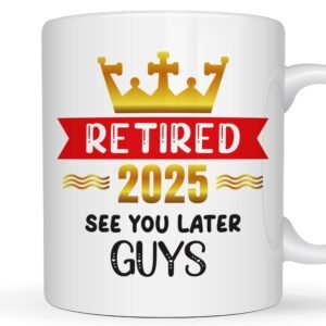 retired 2025 retirement mug gift